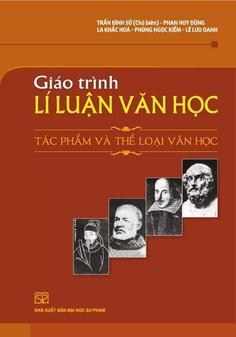 GIÁO TRÌNH LÍ LUẬN VĂN HỌC - TÁC PHẨM VÀ THỂ LOẠI VĂN HỌC